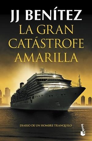 GRAN CATÁSTROFE AMARILLA, LA | 9788408247494 | BENÍTEZ, J. J. | Llibreria L'Illa - Llibreria Online de Mollet - Comprar llibres online