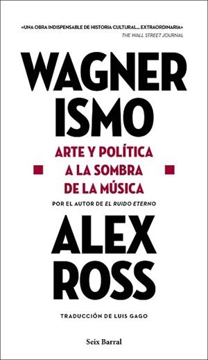 WAGNERISMO | 9788432239199 | ROSS, ALEX | Llibreria L'Illa - Llibreria Online de Mollet - Comprar llibres online