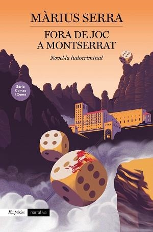 FORA DE JOC A MONTSERRAT | 9788418833106 | SERRA, MÀRIUS | Llibreria L'Illa - Llibreria Online de Mollet - Comprar llibres online