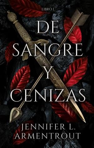 DE SANGRE Y CENIZAS | 9788417854317 | ARMENTROUT, JENNIFER | Llibreria L'Illa - Llibreria Online de Mollet - Comprar llibres online