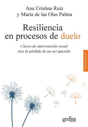 RESILIENCIA EN PROCESOS DE DUELO | 9788418525797 | RUIZ MOSQUERA, ANA CRISTINA/PALMA GARCÍA, MARÍA DE LAS OLAS | Llibreria L'Illa - Llibreria Online de Mollet - Comprar llibres online