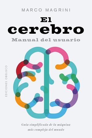 CEREBRO, EL | 9788491117759 | MAGRINI, MARCO