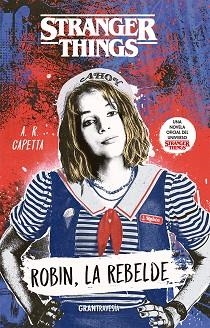 ROBIN, LA REBELDE | 9788412294095 | CAPETTA, A. R. | Llibreria L'Illa - Llibreria Online de Mollet - Comprar llibres online