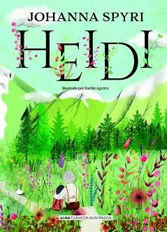 HEIDI | 9788417430108 | SPYRI, JOHANNA | Llibreria L'Illa - Llibreria Online de Mollet - Comprar llibres online