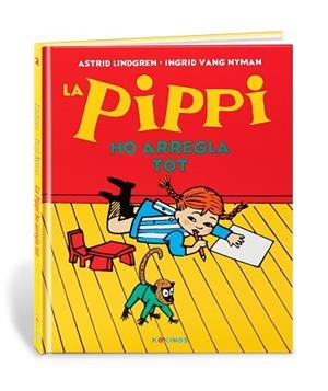PIPPI HO ARREGLA TOT, LA | 9788417742522 | LINDGREN, ASTRID | Llibreria L'Illa - Llibreria Online de Mollet - Comprar llibres online