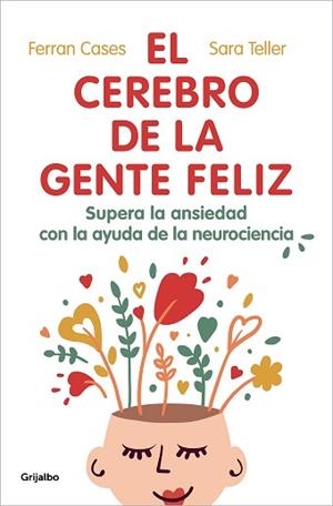 CEREBRO DE LA GENTE FELIZ, EL | 9788425360831 | CASES, FERRAN/TELLER, SARA | Llibreria L'Illa - Llibreria Online de Mollet - Comprar llibres online