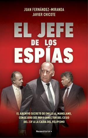 JEFE DE LOS ESPÍAS, EL | 9788418870057 | FERNÁNDEZ-MIRANDA, JUAN/CHICOTE LERENA, JAVIER | Llibreria L'Illa - Llibreria Online de Mollet - Comprar llibres online