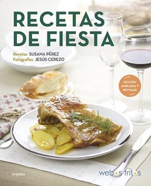 RECETAS DE FIESTA  | 9788418007613 | PÉREZ, SUSANA/CEREZO, JESÚS | Llibreria L'Illa - Llibreria Online de Mollet - Comprar llibres online