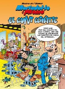 MESTRES DE L'HUMOR. EL CANVI CLIMÀTIC (MESTRES DE L'HUMOR 58) | 9788402424709 | IBÁÑEZ, FRANCISCO | Llibreria L'Illa - Llibreria Online de Mollet - Comprar llibres online