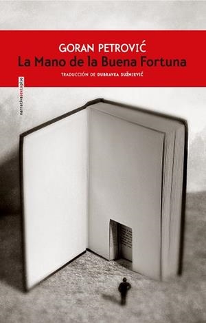 MANO DE LA BUENA FORTUNA, LA | 9788417517854 | PETROVIC, GORAN | Llibreria L'Illa - Llibreria Online de Mollet - Comprar llibres online