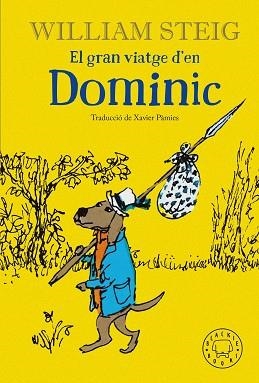 GRAN VIATGE D'EN DOMINIC | 9788418733208 | STEIG, WILLIAM | Llibreria L'Illa - Llibreria Online de Mollet - Comprar llibres online