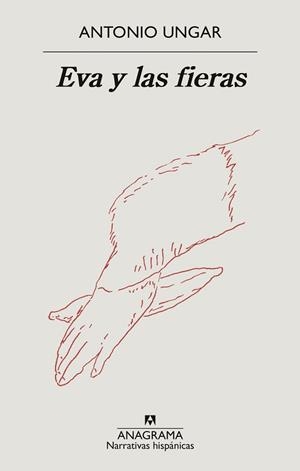 EVA Y LAS FIERAS | 9788433999320 | UNGAR, ANTONIO | Llibreria L'Illa - Llibreria Online de Mollet - Comprar llibres online