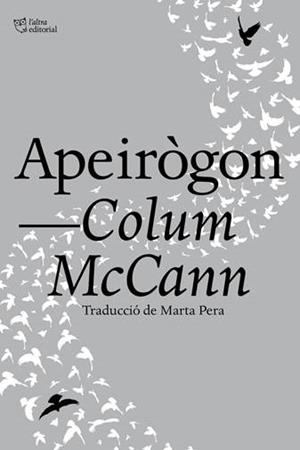APEIRÒGON | 9788412322996 | MCCANN, COLLUM | Llibreria L'Illa - Llibreria Online de Mollet - Comprar llibres online