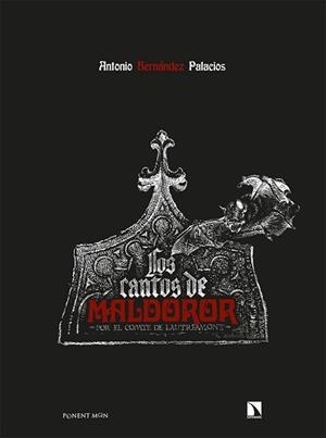 CANTOS DE MALDOROR, LOS | 9788418309229 | PALACIOS, ANTONIO HERNÁNDEZ | Llibreria L'Illa - Llibreria Online de Mollet - Comprar llibres online