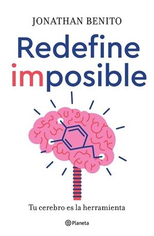 REDEFINE IMPOSIBLE | 9788408246985 | BENITO SIPOS, JONATHAN | Llibreria L'Illa - Llibreria Online de Mollet - Comprar llibres online