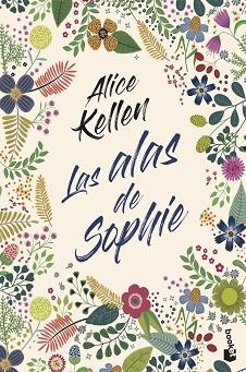 ALAS DE SOPHIE, LAS | 9788408247890 | KELLEN, ALICE | Llibreria L'Illa - Llibreria Online de Mollet - Comprar llibres online