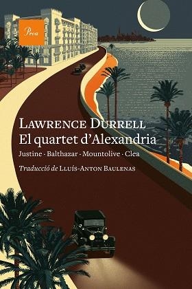 QUARTET D'ALEXANDRIA, EL | 9788475888996 | DURRELL, LAWRENCE | Llibreria L'Illa - Llibreria Online de Mollet - Comprar llibres online