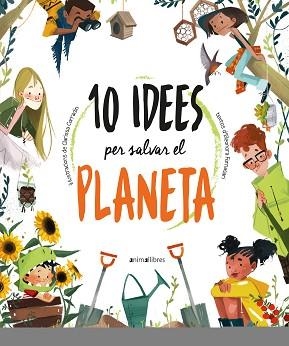 10 IDEES PER SALVAR EL PLANETA | 9788418592300 | FORNASARI, ELEONORA | Llibreria L'Illa - Llibreria Online de Mollet - Comprar llibres online