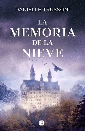 MEMORIA DE LA NIEVE, LA | 9788466669788 | TRUSSONI, DANIELLE | Llibreria L'Illa - Llibreria Online de Mollet - Comprar llibres online