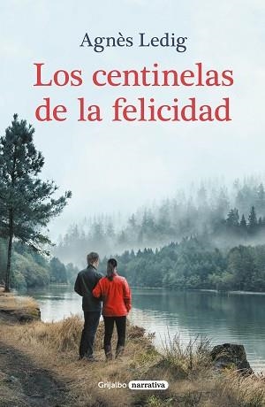CENTINELAS DE LA FELICIDAD, LOS | 9788425360763 | LEDIG, AGNÈS | Llibreria L'Illa - Llibreria Online de Mollet - Comprar llibres online