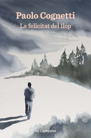 FELICITAT DEL LLOP, LA | 9788418226373 | COGNETTI, PAOLO | Llibreria L'Illa - Llibreria Online de Mollet - Comprar llibres online