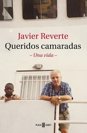 QUERIDOS CAMARADAS | 9788401026980 | REVERTE, JAVIER | Llibreria L'Illa - Llibreria Online de Mollet - Comprar llibres online