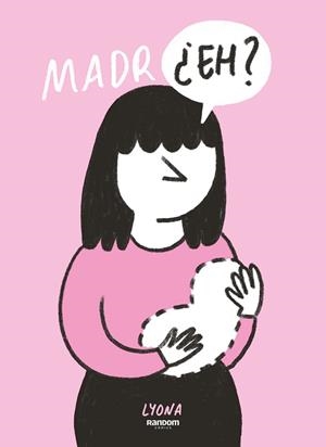 MADREH? | 9788418040054 | LYONA | Llibreria L'Illa - Llibreria Online de Mollet - Comprar llibres online