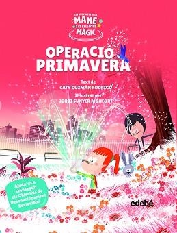 OPERACIÓ PRIMAVERA | 9788468355528 | GUZMÁN RODRIGO, CATY | Llibreria L'Illa - Llibreria Online de Mollet - Comprar llibres online