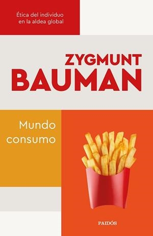 MUNDO CONSUMO | 9788449338656 | BAUMAN, ZYGMUNT | Llibreria L'Illa - Llibreria Online de Mollet - Comprar llibres online