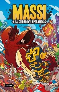 MASSI 1. MASSI Y LA CIUDAD DEL APOCALIPSIS | 9788408247203 | MASSI | Llibreria L'Illa - Llibreria Online de Mollet - Comprar llibres online