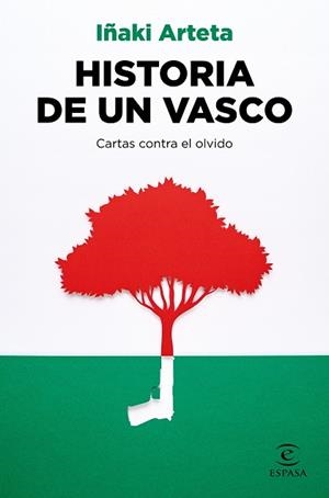 HISTORIA DE UN VASCO | 9788467063769 | ARTETA, IÑAKI | Llibreria L'Illa - Llibreria Online de Mollet - Comprar llibres online