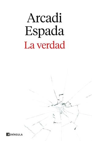 VERDAD, LA | 9788411000123 | ESPADA, ARCADI | Llibreria L'Illa - Llibreria Online de Mollet - Comprar llibres online