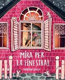MIRA PER LA FINESTRA! | 9788447946433 | GORELIK, KATERINA | Llibreria L'Illa - Llibreria Online de Mollet - Comprar llibres online