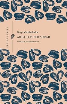 MUSCLOS PER SOPAR | 9788418908132 | VANDERBEKE, BIRGIT | Llibreria L'Illa - Llibreria Online de Mollet - Comprar llibres online