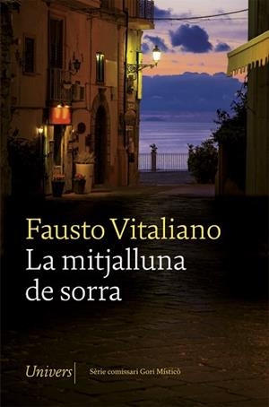 MITJALLUNA DE SORRA, LA | 9788418375064 | VITALIANO, FAUSTO | Llibreria L'Illa - Llibreria Online de Mollet - Comprar llibres online