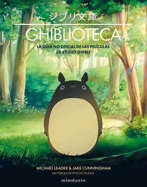 GHIBLIOTECA | 9788445010402 | CUNNINGHAM, JAKE/LEADER, MICHAEL | Llibreria L'Illa - Llibreria Online de Mollet - Comprar llibres online