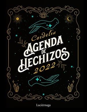 AGENDA DE HECHIZOS | 9788418015762 | CORDELIA | Llibreria L'Illa - Llibreria Online de Mollet - Comprar llibres online