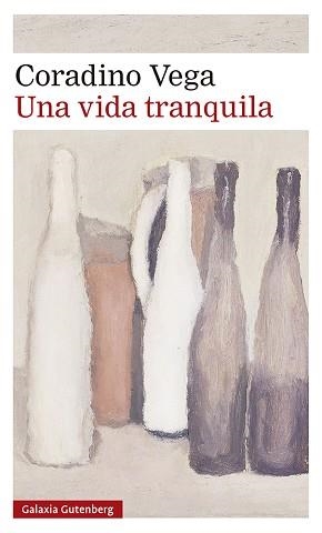 VIDA TRANQUILA, UNA | 9788418526916 | VEGA, CORADINO | Llibreria L'Illa - Llibreria Online de Mollet - Comprar llibres online