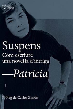 SUSPENS | 9788412322965 | HIGHSMITH, PATRICIA | Llibreria L'Illa - Llibreria Online de Mollet - Comprar llibres online