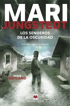 SENDEROS DE LA OSCURIDAD, LOS | 9788418184628 | JUNGSTEDT, MARI | Llibreria L'Illa - Llibreria Online de Mollet - Comprar llibres online
