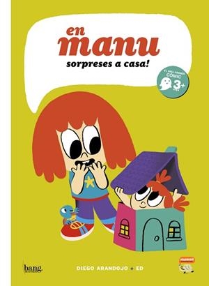 EN MANU SORPRESES A CASA! | 9788418101786 | ARANDOJO, DIEGO / CAROSIA, EDGARDO | Llibreria L'Illa - Llibreria Online de Mollet - Comprar llibres online
