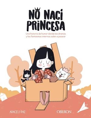 NO NACÍ PRINCESA | 9788441544659 | PAZ TEMPRANO, ARACELI | Llibreria L'Illa - Llibreria Online de Mollet - Comprar llibres online