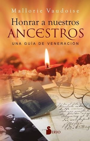 HONRAR A NUESTROS ANCESTROS | 9788418531446 | VAUDOISE, MALLORIE | Llibreria L'Illa - Llibreria Online de Mollet - Comprar llibres online