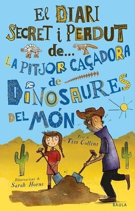 PITJOR CAÇADORA DE DINOSAURES DEL MÓN, LA | 9788447943319 | COLLINS, TIM | Llibreria L'Illa - Llibreria Online de Mollet - Comprar llibres online