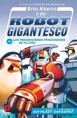 SITO KESITO VS PINGÜINOIDES PLUTÓN | 9788413921921 | PILKEY, DAV | Llibreria L'Illa - Llibreria Online de Mollet - Comprar llibres online