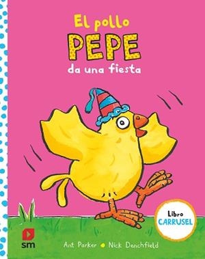 POLLO PEPE DA UNA FIESTA, EL | 9788413921143 | VARIOS AUTORES | Llibreria L'Illa - Llibreria Online de Mollet - Comprar llibres online