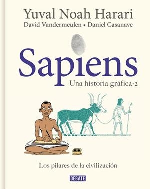 SAPIENS. UNA HISTORIA GRÁFICA | 9788418056925 | HARARI, YUVAL NOAH/VANDERMEULEN, DAVID/CASANAVE, DANIEL | Llibreria L'Illa - Llibreria Online de Mollet - Comprar llibres online