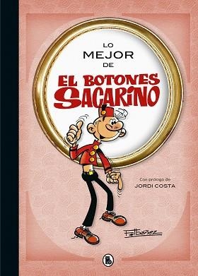 LO MEJOR DE EL BOTONES SACARINO (LO MEJOR DE...) | 9788402424020 | IBÁÑEZ, FRANCISCO | Llibreria L'Illa - Llibreria Online de Mollet - Comprar llibres online
