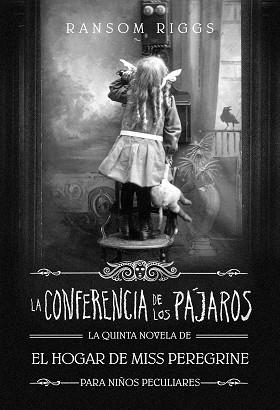 CONFERENCIA DE LOS PÁJAROS, LA | 9788420440392 | RIGGS, RANSOM | Llibreria L'Illa - Llibreria Online de Mollet - Comprar llibres online