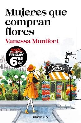 MUJERES QUE COMPRAN FLORES (EDICIÓN BLACK FRIDAY) | 9788466357791 | MONTFORT, VANESSA | Llibreria L'Illa - Llibreria Online de Mollet - Comprar llibres online